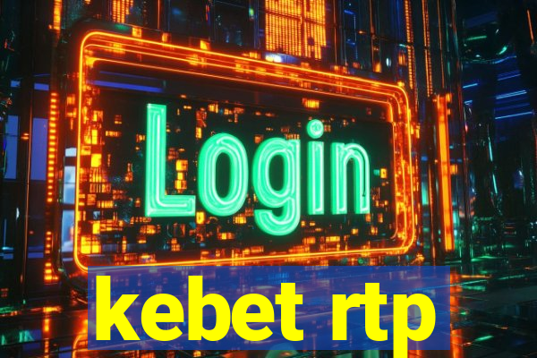 kebet rtp